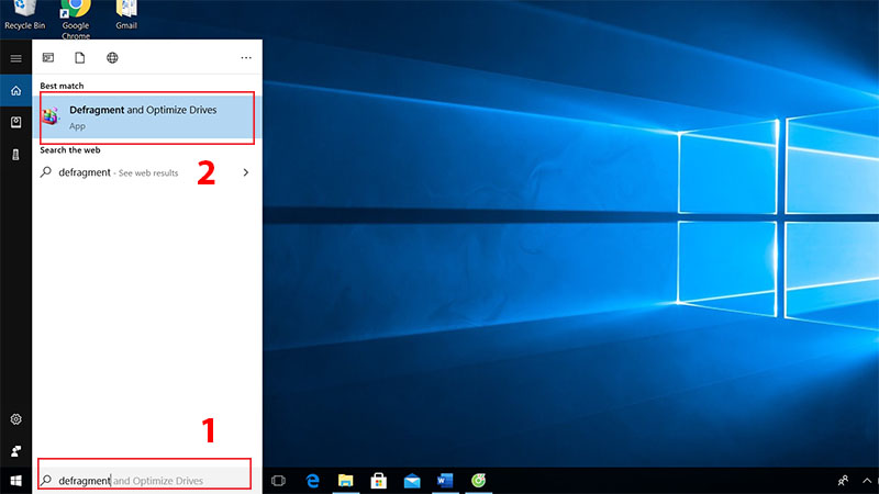 Tìm chọn Defragment and Optimize Drives